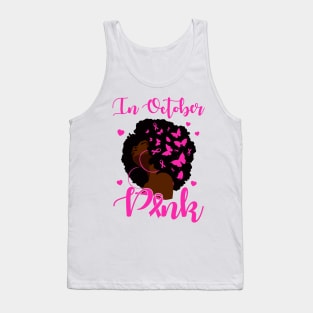 In October We Wear Pink Breast Cancer Awareness Black Women Tank Top